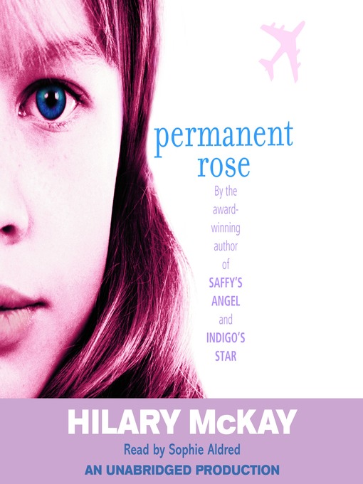Title details for Permanent Rose by Hilary McKay - Available